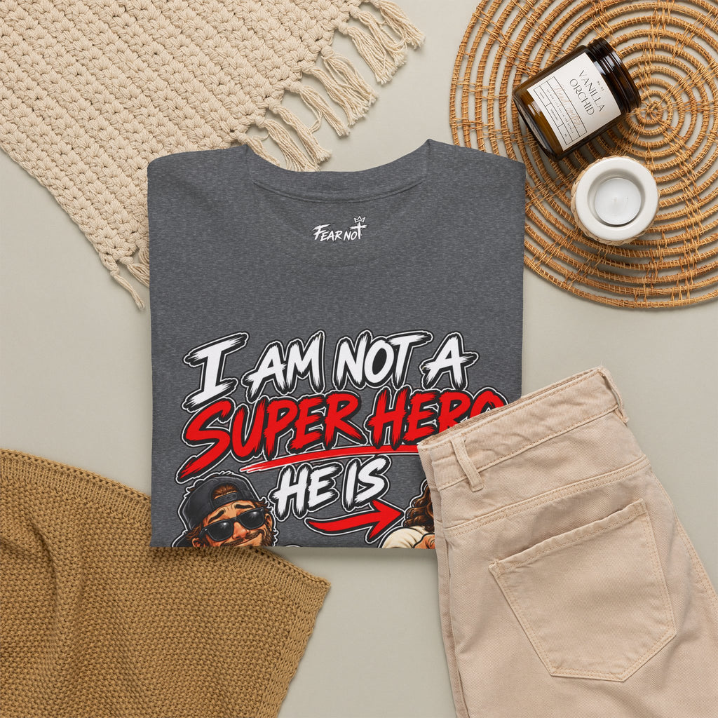 I Am Not a Superhero Tee — He Is Christian Jesus Graphic T-Shirt
