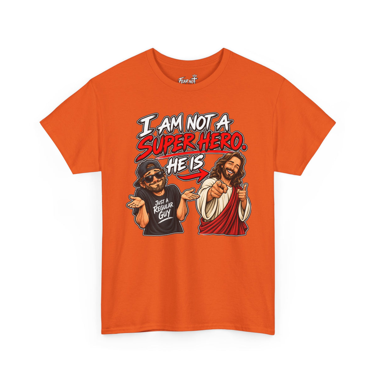I Am Not a Superhero Tee — He Is Christian Jesus Graphic T-Shirt
