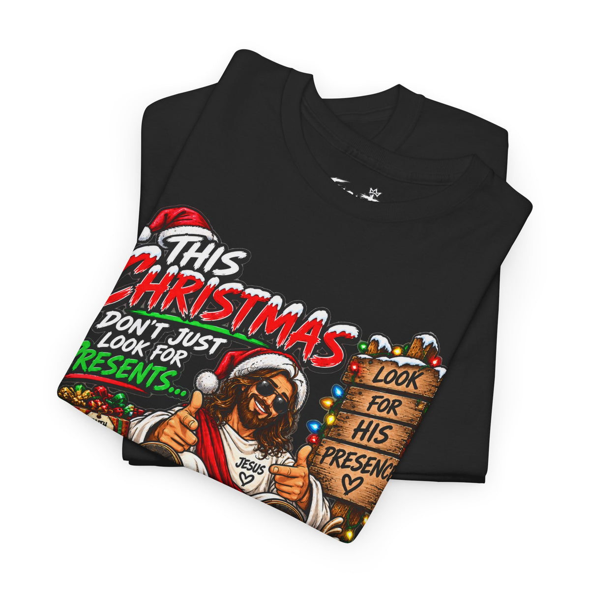 This Christmas Don’t Look for Presents T-Shirt | Religious Holiday Tee